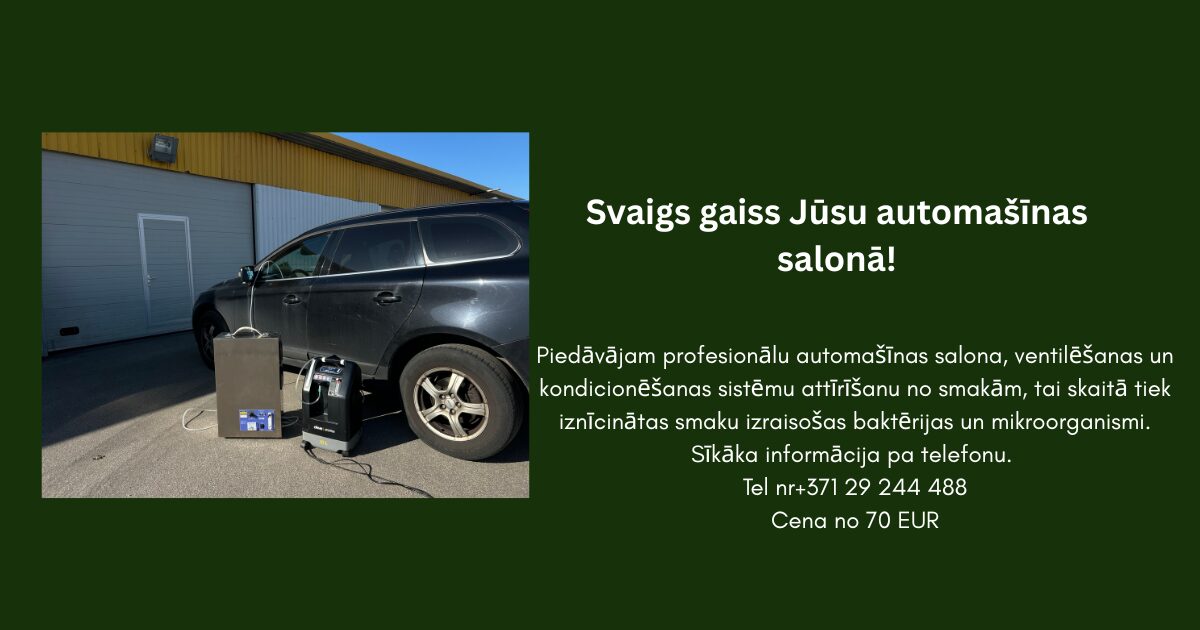 Svaigs_gaiss_Jusu_automasinas_salona__Piedavajam_profesionalu_automasinas_salona__ventilesanas_un_kondicionesanas_sistemu_attirisanu_no_smakam__tai_skaita_tiek_iznicinatas_smaku_izraisosas_bakteri__2_.jpg